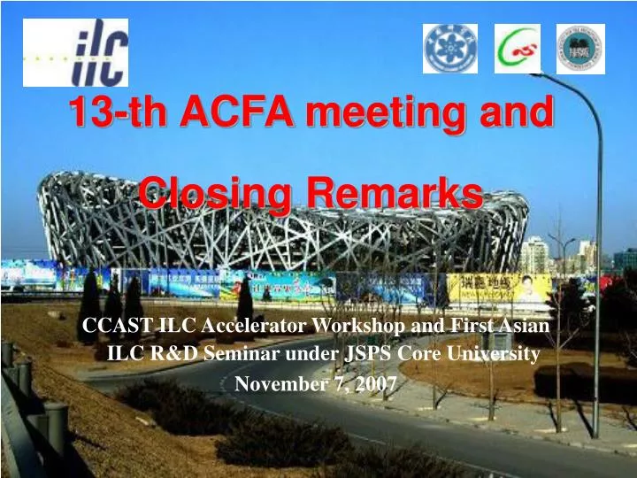 13 th acfa meeting and closing remarks