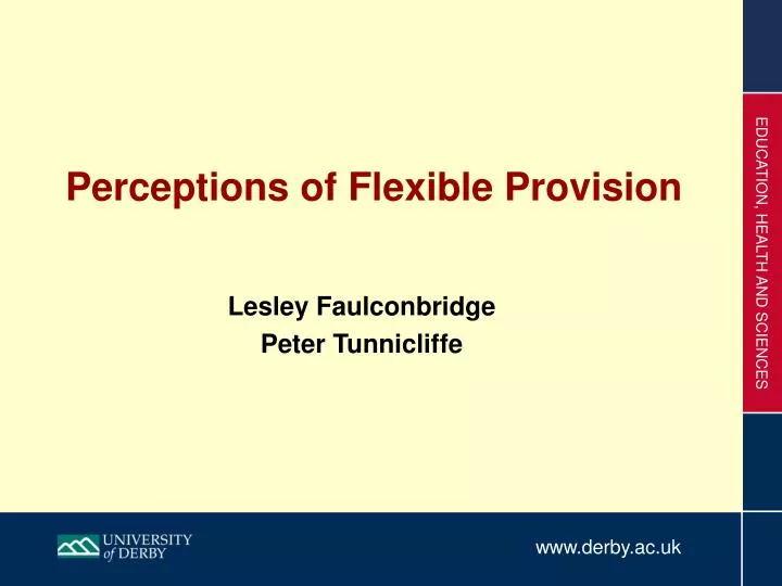 perceptions of flexible provision