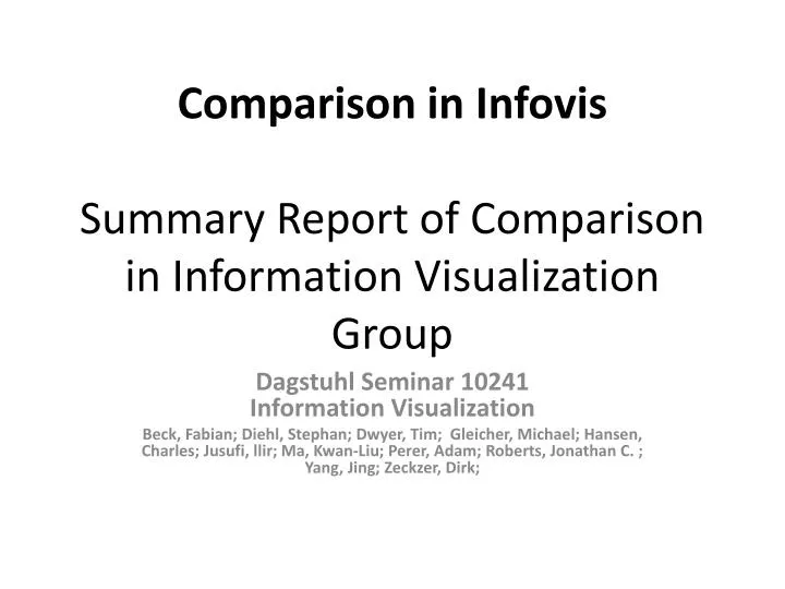 comparison in infovis summary report of comparison in information visualization group