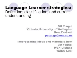 Language Learner strategies: Definition, classification, and current understanding