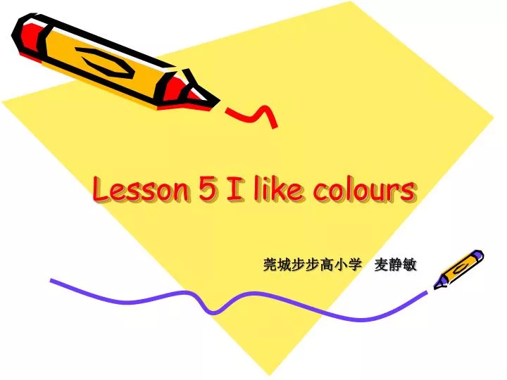 lesson 5 i like colours