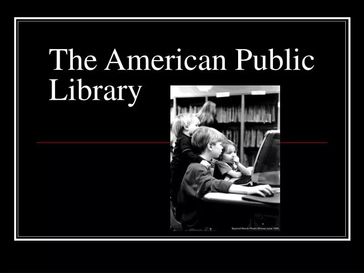 the american public library
