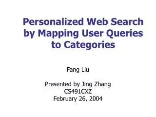 Personalized Web Search by Mapping User Queries to Categories