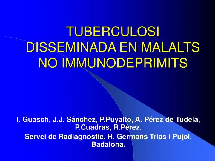tuberculosi disseminada en malalts no immunodeprimits