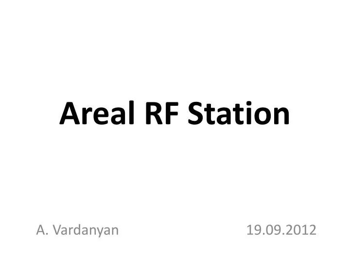 areal rf station