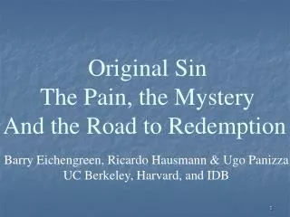 Original Sin The Pain, the Mystery And the Road to Redemption