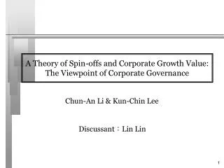 A Theory of Spin-offs and Corporate Growth Value: The Viewpoint of Corporate Governance