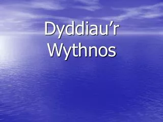 dyddiau r wythnos