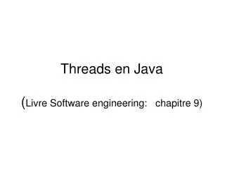 threads en java livre software engineering chapitre 9