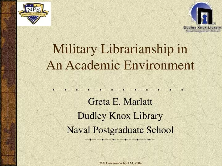 military librarianship in an academic environment