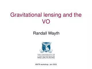 Gravitational lensing and the VO