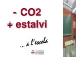- CO2 + estalvi - slide 1