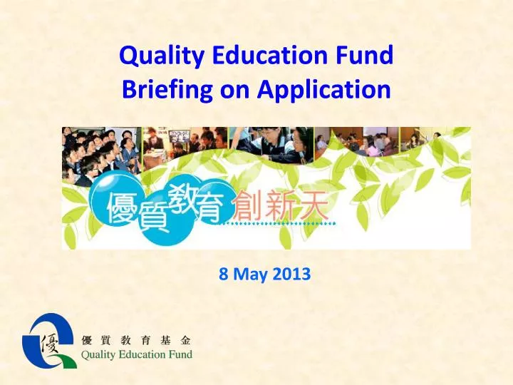 quality education fund briefing on application
