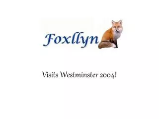 Visits Westminster 2004!
