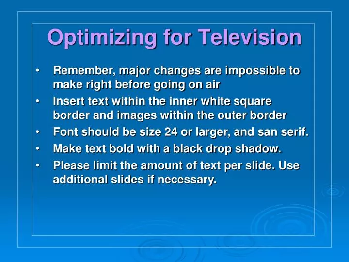 optimizing for television
