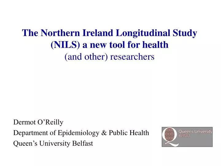 the northern ireland longitudinal study nils a new tool for health and other researchers