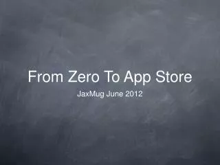 From Zero To App Store