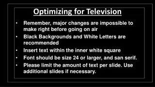 Optimizing for Television