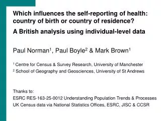 Which influences the self-reporting of health: country of birth or country of residence?