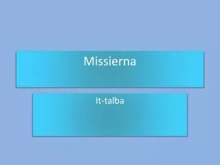 missierna