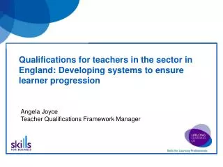 Angela Joyce Teacher Qualifications Framework Manager