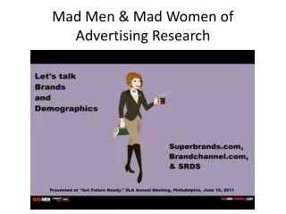 Mad Men &amp; Mad Women of Advertising Research