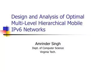 Design and Analysis of Optimal Multi-Level Hierarchical Mobile IPv6 Networks