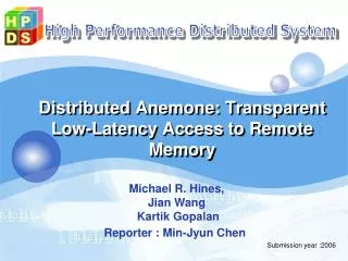 Distributed Anemone: Transparent Low-Latency Access to Remote Memory