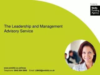 The Leadership and Management Advisory Service