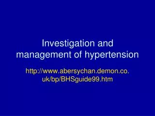 Investigation and management of hypertension