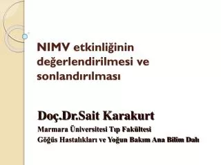 nimv etkinli inin de erlendirilmesi ve sonland r lmas