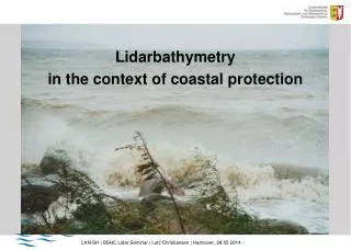 Lidarbathymetry in the context of coastal protection