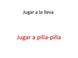 jugar a la lleva