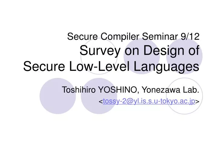 secure compiler seminar 9 12 survey on design of secure low level languages
