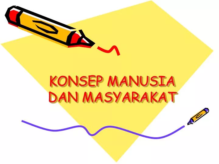 konsep manusia dan masyarakat