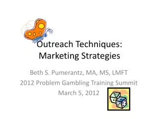 Outreach Techniques: Marketing Strategies
