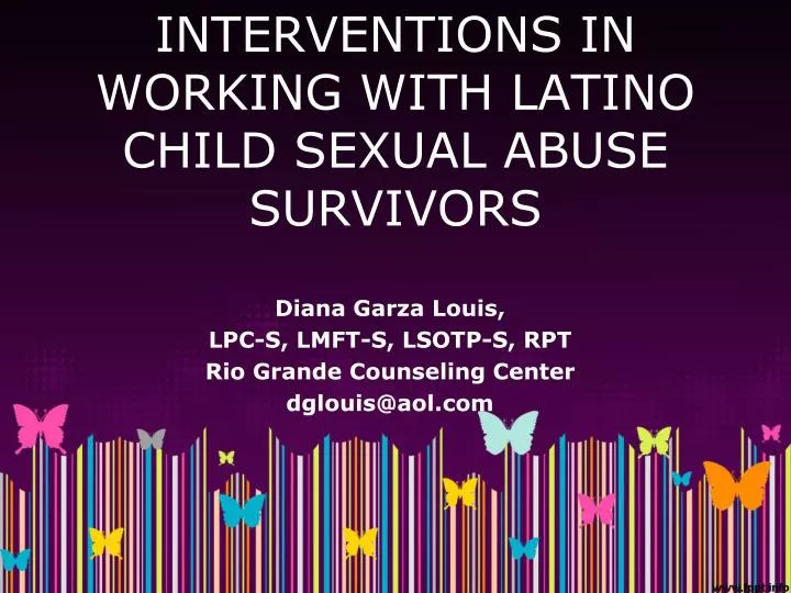 interventions in working with latino child sexual abuse survivors