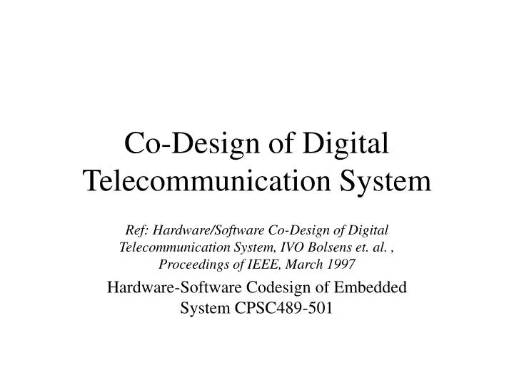 co design of digital telecommunication system