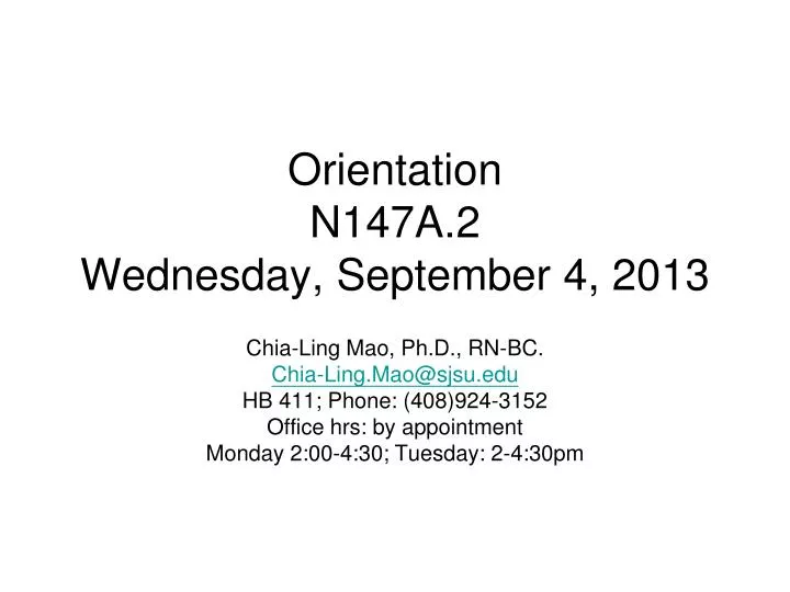 orientation n147a 2 wednesday september 4 2013