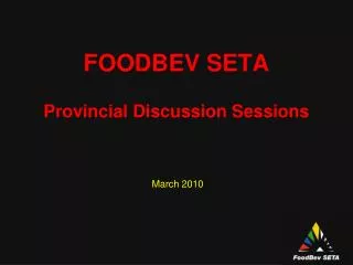 FOODBEV SETA Provincial Discussion Sessions