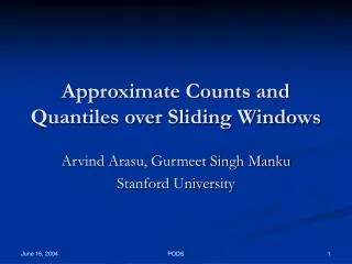 Approximate Counts and Quantiles over Sliding Windows
