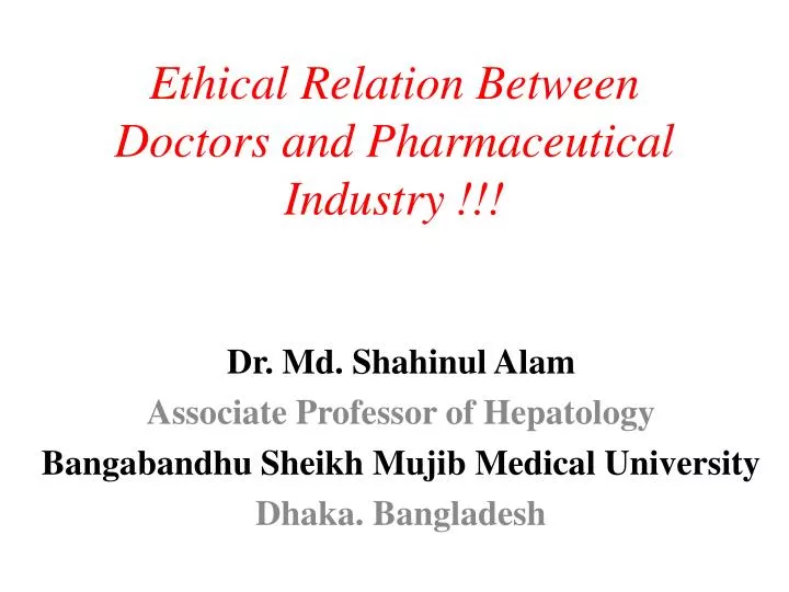 ethical relation between doctors and pharmaceutical industry