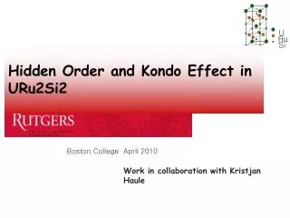 Hidden Order and Kondo Effect in URu2Si2