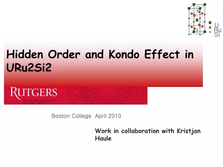 hidden order and kondo effect in uru2si2