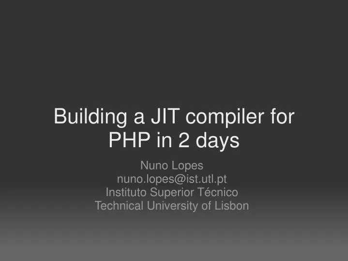 building a jit compiler for php in 2 days