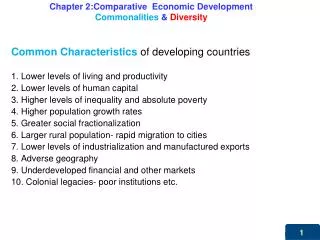 Chapter 2:Comparative Economic Development Commonalities &amp; Diversity