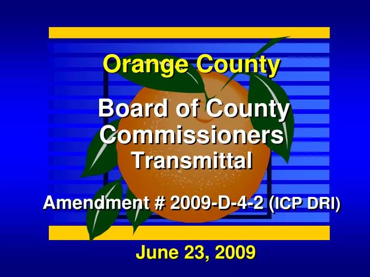 orange county board of county commissioners transmittal amendment 2009 d 4 2 icp dri