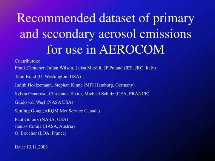 recommended dataset of primary and secondary aerosol emissions for use in aerocom