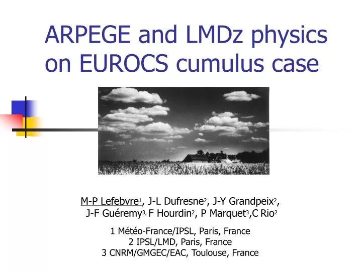 arpege and lmdz physics on eurocs cumulus case