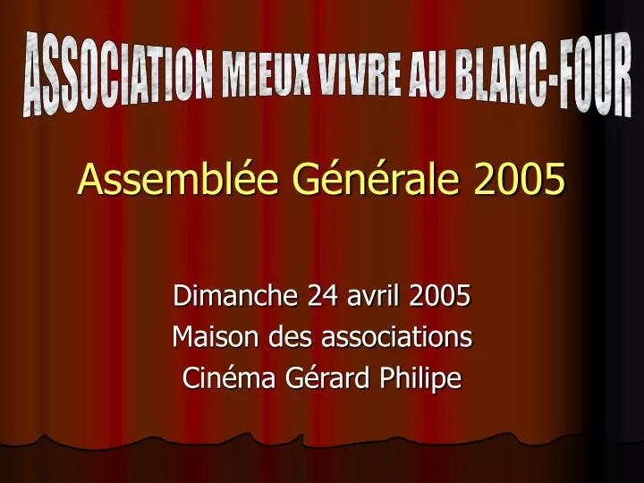 PPT - Assemblée Générale 2005 PowerPoint Presentation, Free Download ...